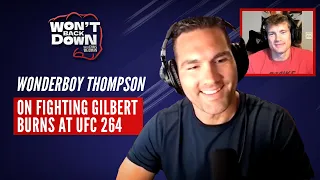 Stephen "Wonderboy" Thompson READY for UFC 264 VS Gilbert Burns