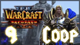 Warcraft 3 - Reforged - COOP - INSANE! - Прохождение - #9 Финал?