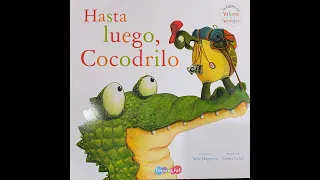 Cuento sobre la amistad para niños - Hasta luego Cocodrilo - Cuentacuentos El Rincón de Yati