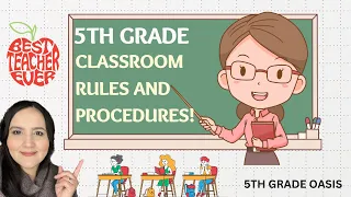 5th GRADE CLASSROOM RULES AND PROCEDURES/ CLASSROOM RULES/ TEACH 5th GRADE