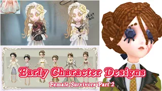 Early Identity V Character Designs - Female Survivors Part 2