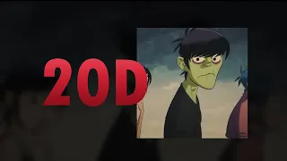 Gorillaz - The Lost Chord ft. Leee John 🚀( 20D NEW EXPERIENCE 🎧)