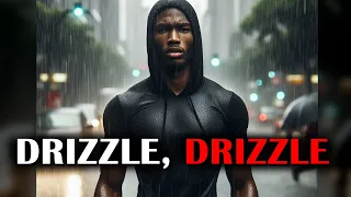 Drizzle, Drizzle - Why It's Winning