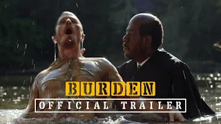 Burden Official Trailer (2020)