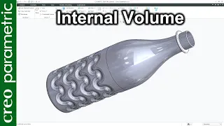 Calculate the internal volume for a bottle or any other part in Creo Parametric