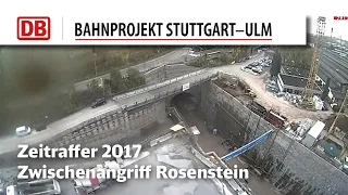 Stuttgart 21. Zwischenangriff Rosenstein (Zeitrafferfilm 2017)