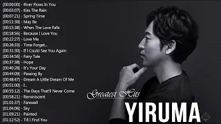 Yiruma Playlist Collection - Yiruma Greatest Hits Full Album 2020 - The Best of Yiruma