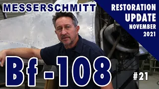 Messerschmitt Bf-108 - Restoration Update #21 - November 2021