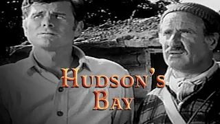 Hudsons Bay |  Season 1 | Episode 14 | Rebels of Red River | Barry Nelson | George Tobias