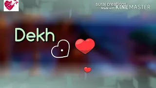 Dilbar Dilbar neha kakkar new song 💖💓💜WhatsApp status video