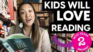 TWO SECRETS: How to Make Sure Kids Don't Hate Reading