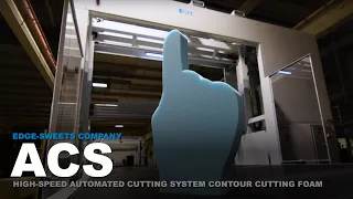 ACS - Flexible Foam Cutting Line With Slitter Stacker and Vertical CNC Contour Saw | Edge-Sweets