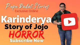 JOJO | PAPA DUDUT STORIES HORROR