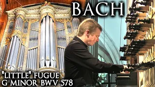 BACH "LITTLE" FUGUE G MINOR BWV 578 - ORGAN - ST LAURENSKERK, ALKMAAR