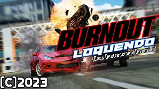 Burnout Loquendo-Carreras,Destruccion Y Mucho Mas.