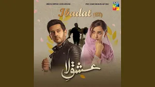 Ibadat (Ishq-E-Laa)