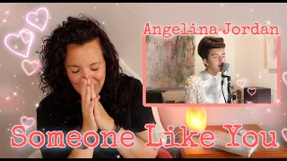 Reacting to Angelina Jordan | Someone Like You | So Much Love ❤️❤️😍