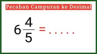 Mengubah Pecahan Campuran ke Bentuk Desimal || Matematika SD #Shorts