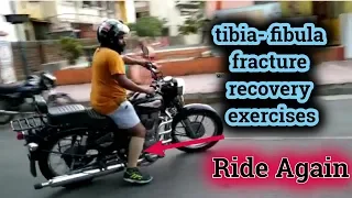 tibia-fibula fracture recovery exercises - don't panic