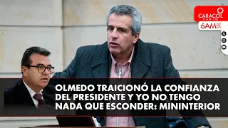 Olmedo traicionó la confianza del presidente y yo no tengo nada que esconder: Luis Fernando Velasco