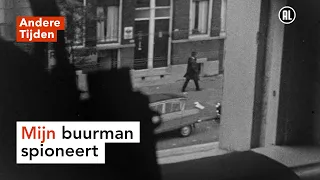 Mijn buurman spioneert | ANDERE TIJDEN