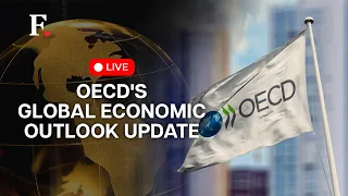 LIVE: Organisation for Economic Cooperation and Development Updates Global Economic Outlook