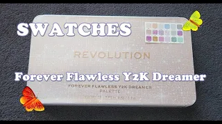 SWATCHES Forever Flawless Y2K Dreamer REVOLUTION Eyeshadow Palette