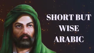 Short But Wise Arabic Proverbs/Sayings | Deep Arabic Motivational Quotes