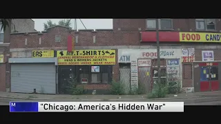 "Chicago: America's Hidden War"