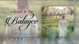 A Heart In The Balance, Lockhart Sweet Regency Romance Book 3 by Laura Rollins--Full Audiobook