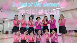 Ballad of Old Memories (추억의 발라드) - Line Dance (라인댄스) / Beginner