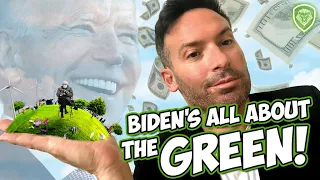 Biden’s All About the Green & Billion Dollar Jackpot