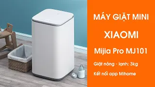 Máy giặt mini Xiaomi Mijia Pro MJ101(SW) | Hướng dẫn sử dụng chi tiết
