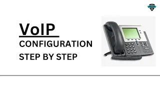 VOIP Configuration Demystified: Step-by-Step Setup Guide