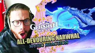 First Time Hearing "ALL DEVOURING NARWHAL" | Genshin Impact OST Reaction
