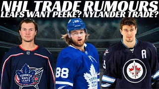 NHL Trade Rumours - Leafs Trading Nylander? Interested in Peeke? Jets Rumours & Staios Leaves Oilers