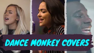 BEST TONES & I - DANCE MONKEY COVERS