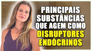 Principais Substâncias que agem como Disruptores Endócrinos | Dra. Vanessa Ottoboni | PARTE 2