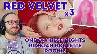 Reacting to Red Velvet 레드벨벳 - ROOKIE, RUSSIAN ROULETTE, ONE OF THESE NIGHTS