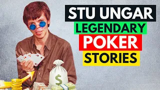 STU UNGAR 6 Legendary Untold Poker Stories