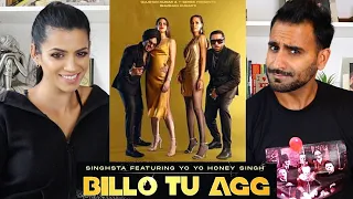 BILLO TU AGG Official Video REACTION!! | Singhsta Feat. Yo Yo Honey Singh