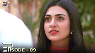 Tum Meri Ho Episode 09 | Faysal Quraishi | Sarah Khan | Aijaz Aslam | ARY Digital Drama
