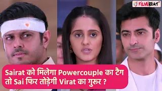 Gum Hai Kisi Ke Pyar Mein Spoiler: Virat के लिए Sai हुई Emotional, अब क्या करेगा Satya ?