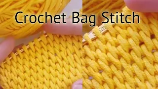 Crochet Bag Stitch (Step by Step) Tutorial