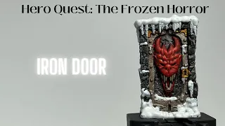 Episode 4: How to Paint the Iron Door from Hero Quest: The Frozen Horror