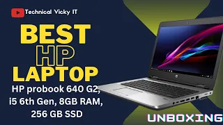 Unboxing laptop HP ProBook 640 G2 || process i5 6th gen || 8GB Ram DDR4, 256 GB SSD #unboxing