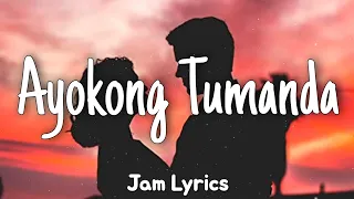 Ayokong Tumanda - Itchyworms ✓Lyrics✓