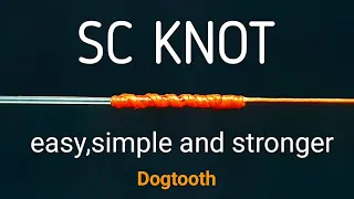 SC KNOT braided To fluorocarbon leader || the best fishing knots