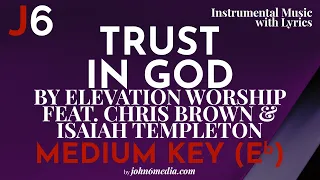 Elevation Worship | Trust In God Instrumental Music and Lyrics Medium Key (Eb)