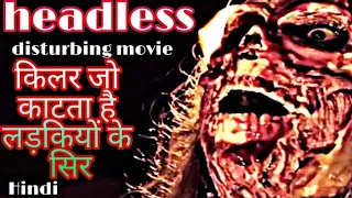 HEADLESS (2015) MOVIE EXPLAINED, most slasher movie ever. Explained by- Bloody Movies..